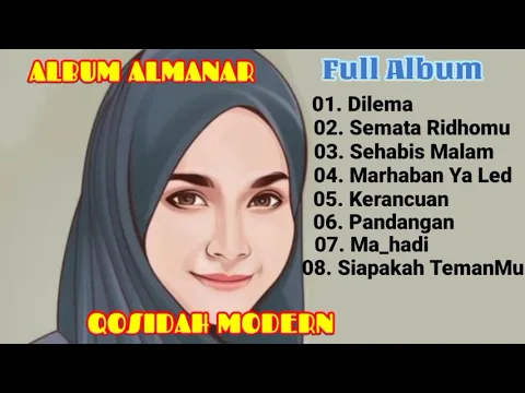 Download MP3 ALBUM ALMANAR || Qosidah Modern || Dilema, Semata Ridhomu