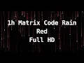 1h Matrix Code Rain Digital Rain Animation Screensaver Red