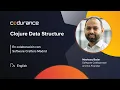 Clojure Data Structure