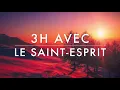 Download Lagu 3H AVEC LE SAINT ESPRIT - Adoration au Piano l Instrumentale au Piano l Louanges