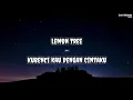 Download Lagu LemonTree - Kubenci Kau Dengan Cintaku | Lirik Lagu