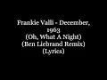 Download Lagu Frankie Valli - December, 1963 Oh, What A Night Ben Liebrand Remixs HD