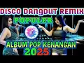 Download Lagu DISCO SLOW REMIX 🎼 POPULER LAGU DANGDUT POP LAWAS VIRAL 2025 🎼 PLAYLIST MUSIC TOP