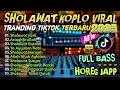Download Lagu KOLEKSI SHOLAWAT VIRAL TERBARU 2025 VERSI DANGDUT KOPLO PALING ENAK DI DENGAR 1 JAM NONSTOP