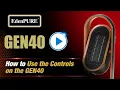 EdenPURE GEN40 - How to Use the Controls