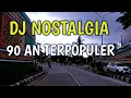 Download Lagu DJ NOSTALGIA BUAT PERJALANAN WISATA