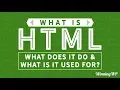 What is HTML What Does It Do And What Is It Used For