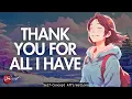 Download Lagu THANK YOU FOR ALL I HAVE| MORNING AFFIRMATIONS FOR GRATITUDE (1111HZ)