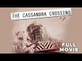 The Cassandra Crossing FULL MOVIE Sophia Loren Martin Sheen OJ Simpson Disease Thriller