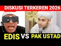 Lagu DISKUSI TERKEREN 2026‼️ EDIS VS PAK USTAD