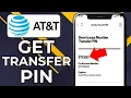 HOW TO GET TRANSFER PIN FROM AT T 2026
