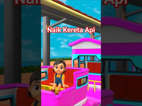 🚂🎶 Seru Banget! Naik Kereta Api - Lagu Anak Indonesia