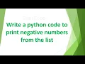 Write a python code to print negative numbers from the list