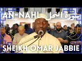 Download Lagu Soninke African Tone | Surah An-Nahl FULL | Ramadan Taraweeh | Sheikh Omar Jabbie | سورة النحل