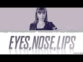 Download Lagu [QUEENDOM] PARK BOM - 'EYES, NOSE, LIPS' Lyrics [Color Coded_Han_Rom_Eng]