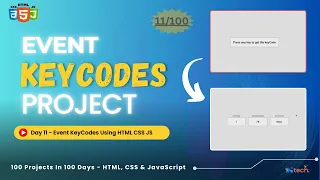 Creating a Event KeyCodes with JavaScript Day 11 of 100 Days of Code Challenge