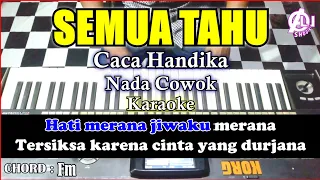 semua tahu karaoke caca handika korg pa3x chord u0026lirik nada cowok