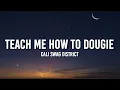 Lagu Cali Swag District - Teach Me How to Dougie (Lyrics) \