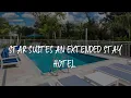 Star Suites An Extended Stay Hotel Review - Vero Beach United States of America