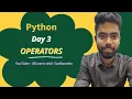 Python Day 3 - Operators