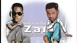 ben pol ft kiss daniel zai