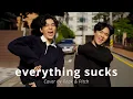 Download Lagu everything sucks - vaultboy[Cover by PEAK \u0026 PITCH] (4K)