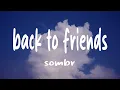 Download Lagu sombr - back to friends (Lyrics)