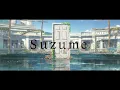 Lagu Suzume Complete OST  [ F L A C ]