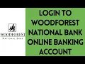 How To Login Woodforest National Bank Online Banking Account 2022