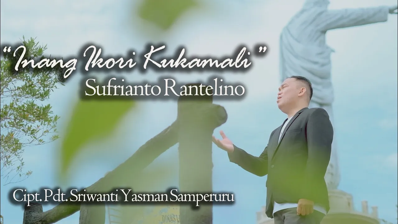 Lagu Toraja: 'Inang Ikori Kukamali' ||SUFRIANTO RANTELINO (MUSIC VIDEO OFFICIAL ORIGINAL)