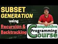 Subset Generation using Recursion and backtracking CP Course EP 39