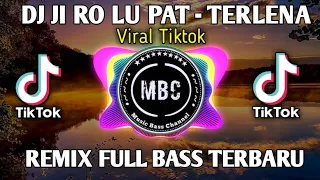 Download DJ JI RO LU PAT TIKTOK | REMIX TERLENA FULL BASS TERBARU 2020 MP3