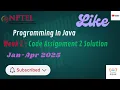 Programming In Java NPTEL Swayam Week 2 Assignment 2 Solution Step-by-Step Happy Coder Java
