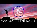 Download Lagu ASALKAN KO MENANG - Glenn Sebastian x Toton Caribo (Unofficial Lyric Video)