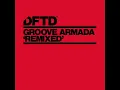Groove Armada - I See You Baby (Austin Ato Extended Remix)