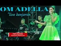 Download Lagu KARTONYONO MEDOT JANJI | OM ADELLA LIVE KENJERAN| voc.fira azzahra