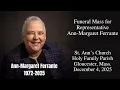 Funeral Mass for Representative Ann-Margaret Ferrante Gloucester MA 12 4 25