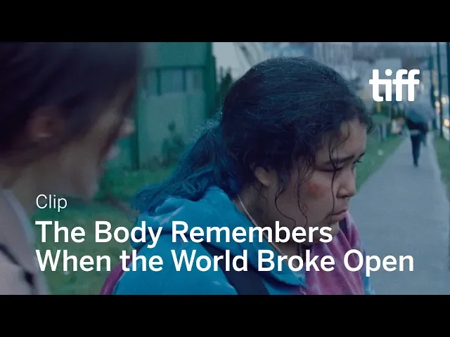 THE BODY REMEMBERS WHEN THE WORLD BROKE OPEN Clip | TIFF 2019