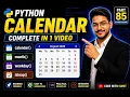 Python Calendar Module Complete Tutorial with Examples Hindi Part-85