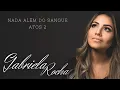 Download Lagu Nada além do sangue, Atos 2 - Gabriela Rocha