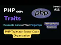PHP Traits for Better Code Organization PHP OOP Tutorial for Beginner Hindi