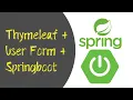 thymeleaf user form thymeleaf user input form springboot thymeleaf user input okay java
