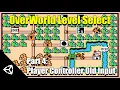 Snes Style OverWorld Level Select Unity Part4 Player Controller Old Input System