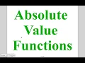 Algebra 4-7 Absolute Value Functions