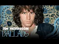 Lagu Jim Morrison’s Ballads: The Softer Side of The Doors