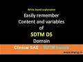 Clinical SAS SDTM DS - Easily remember the content and variables in disposition dataset