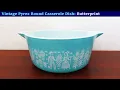 1957-68 Pyrex Butterprint Amish Country Round Casserole Dish