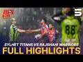 Full Highlights | Sylhet Titans vs Rajshahi Warriors | M1 | Bangladesh Premier League | M3Z1K