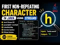 First Non-Repeating Character in Java Using Streams