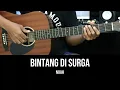 Download Lagu Bintang Di Surga - Noah | Tutorial Chord Gitar Mudah dan Lirik